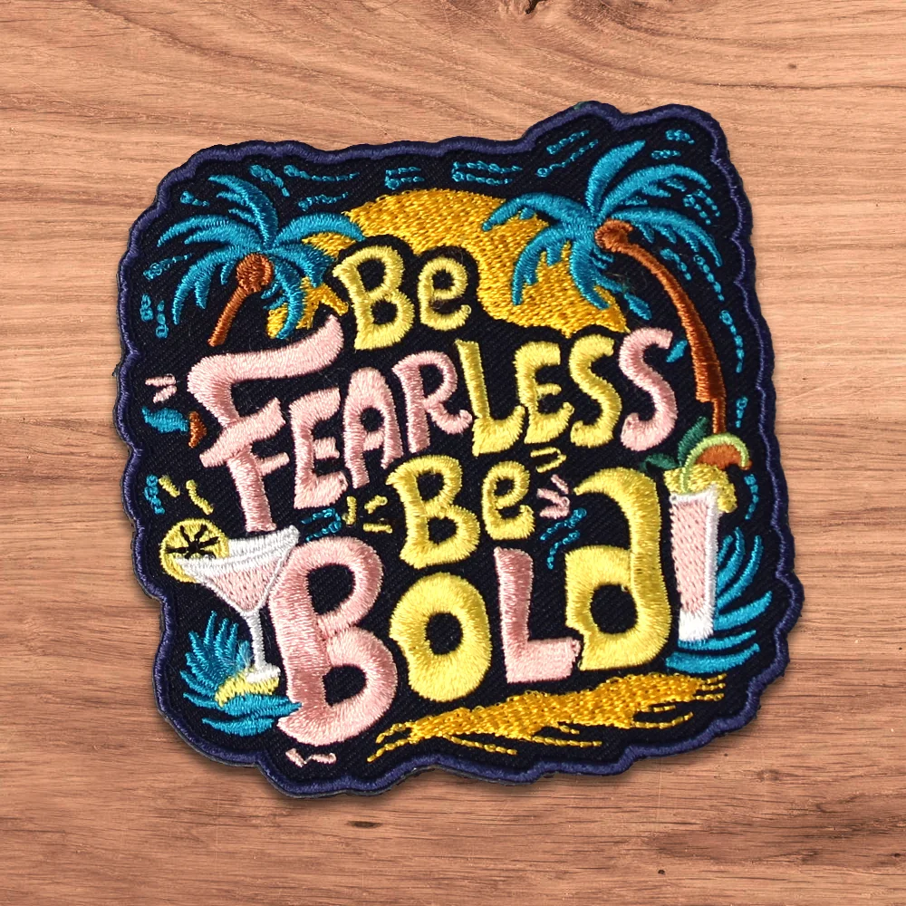 Be fearless patch